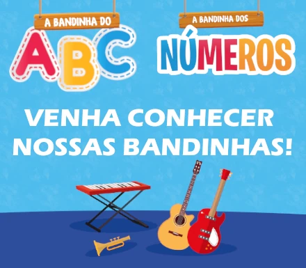 Conheça nossas bandinhas