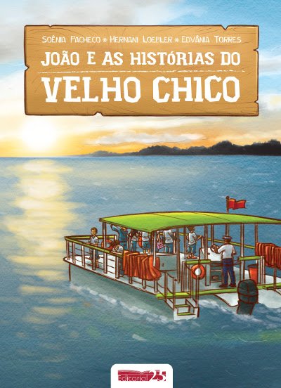 JOÃO E AS HISTÓRIAS DO VELHO CHICO