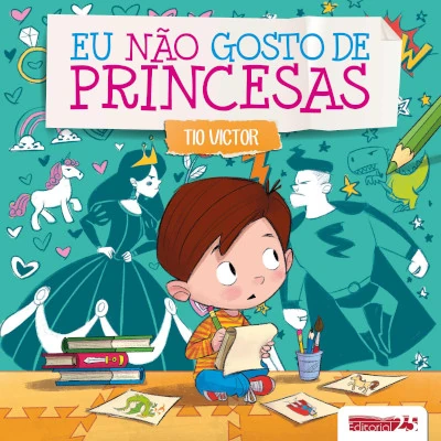 EU NÃO GOSTO DE PRINCESAS