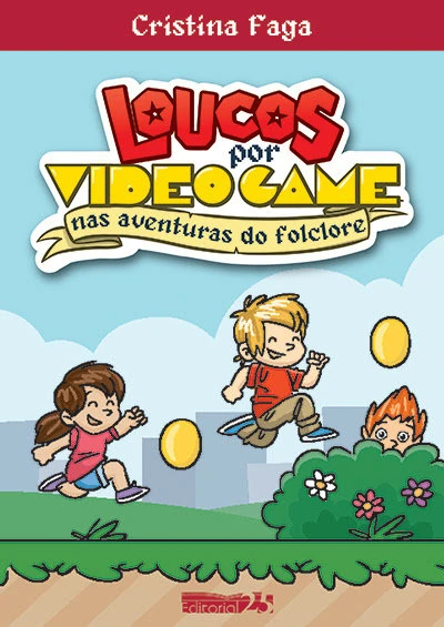 LOUCOS POR VIDEO GAME: NAS AVENTURAS DO FOLCLORE