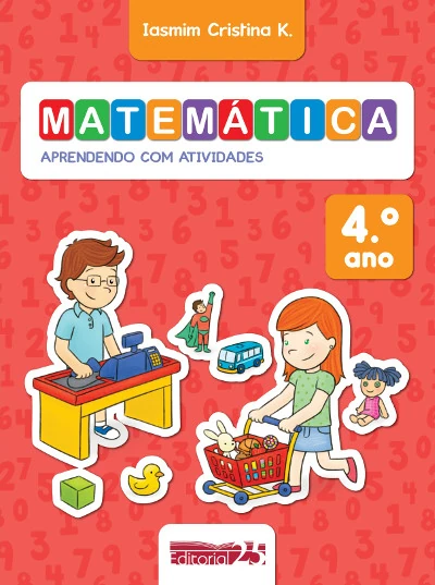 MATEMÁTICA: APRENDENDO COM ATIVIDADES (4º ANO)